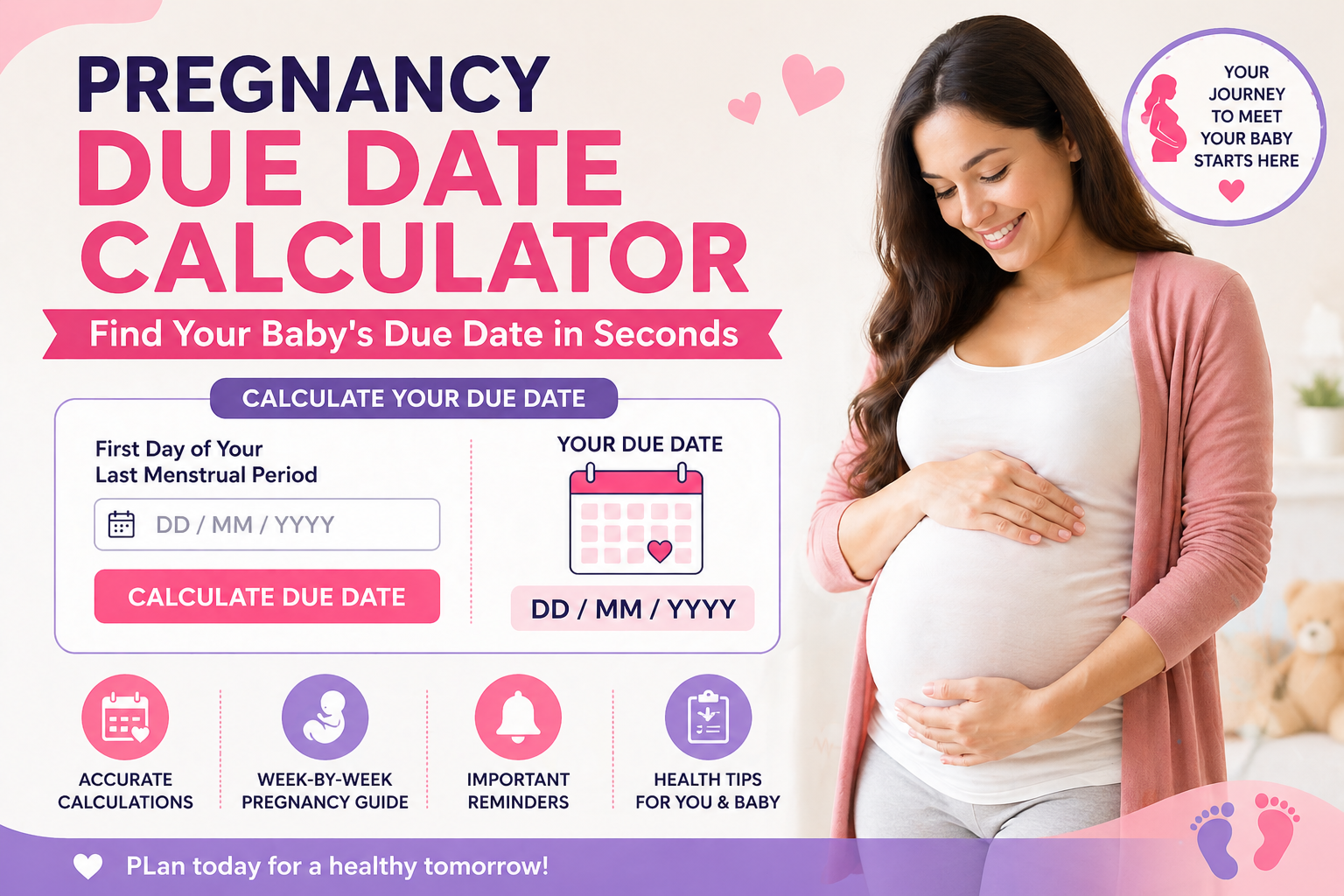 Pregnancy Due Date Calculator — Find Your Baby's Due Date in Seconds