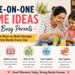 one on one time ideas for busy parents mother child floor play genuine connection quality time